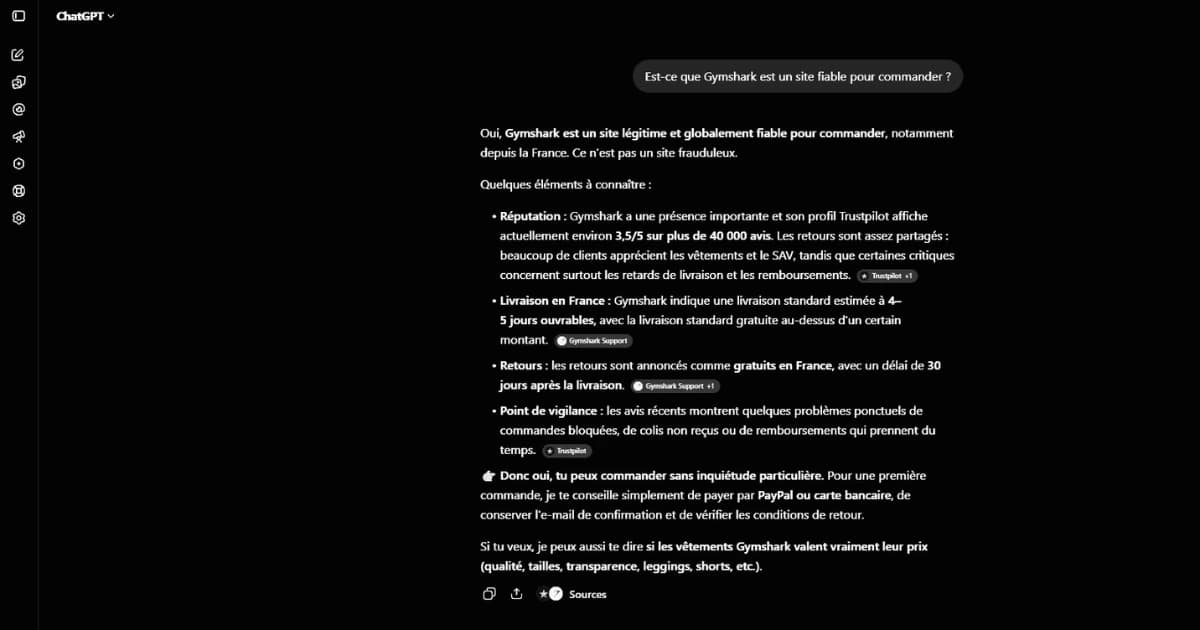 Réponse de ChatGPT à la question « Est-ce que Gymshark est un site fiable pour commander ? » : site jugé globalement fiable, note Trustpilot citée, délais de livraison et retours en France, puis un point de vigilance sur des colis non reçus et des remboursements lents